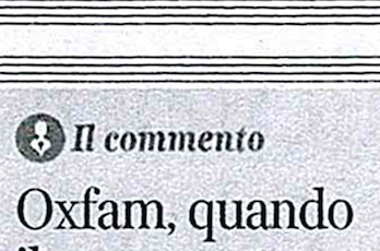 Corriere della Sera – Oxfam, quando il cooperante diventa orco